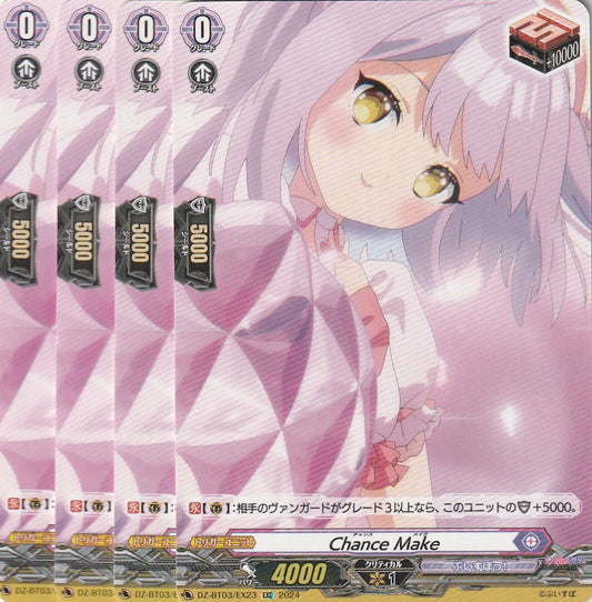 DZ/BT03/EX23EXC Chance Make